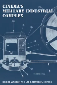 Cinema's Military Industrial Complex_cover