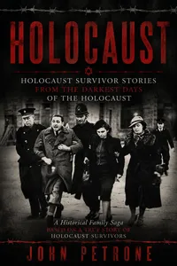 Holocaust: Holocaust Survivor Stories From the Darkest Days of the Holocaust_cover