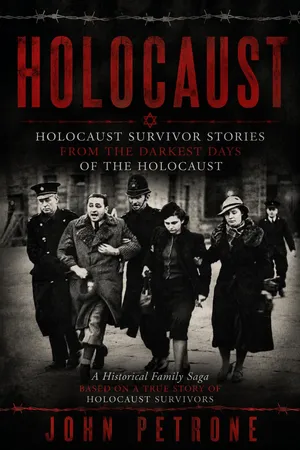 Holocaust: Holocaust Survivor Stories From the Darkest Days of the Holocaust