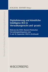 Digitalisierung und künstliche Intelligenz in Verwaltungsrecht und -praxis