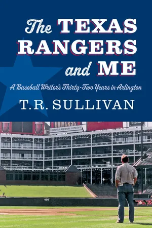 The Texas Rangers and Me