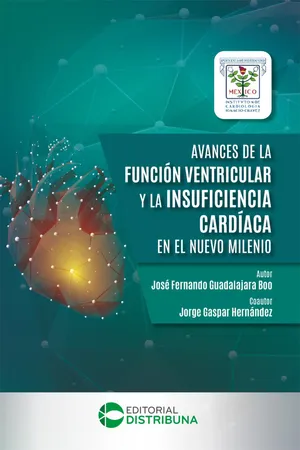 Avances de la función ventricular y la insuficiencia cardíaca en el nuevo milenio