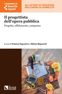 Il progettista dell’opera pubblica