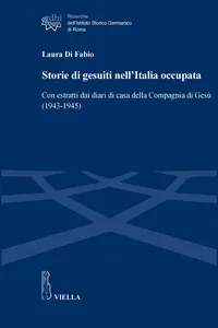 Storie di gesuiti nell’Italia occupata