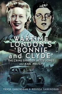 Wartime London's 'Bonnie and Clyde'_cover