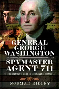 General George Washington – Spymaster Agent 711_cover