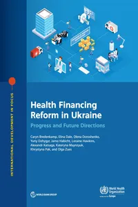 Health Financing Reform in Ukraine