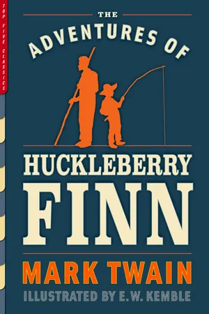 The Adventures of Huckleberry Finn