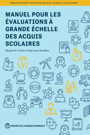 Manuel pour les évaluations à grande échelle des acquis scolaires