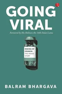 GOING VIRAL MAKING OF COVAXIN: THE INSIDE STORY_cover