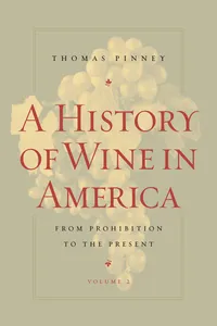 A History of Wine in America, Volume 2_cover