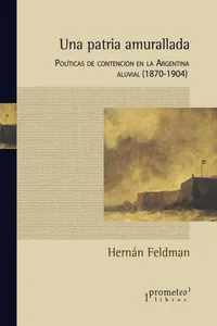 Una patria amurallada