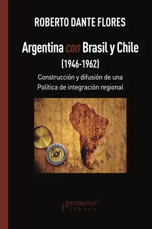 Argentina con Brasil y Chile (1946-1962)