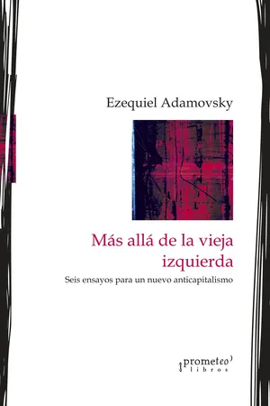 Más allá de la vieja izquierda