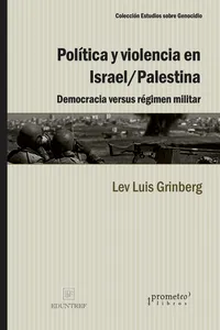 Política y violencia en Israel/Palestina