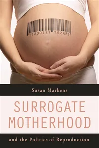 Surrogate Motherhood and the Politics of Reproduction_cover