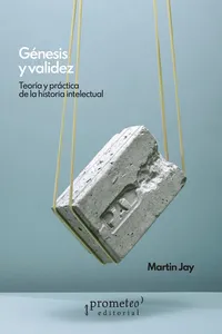 Génesis y validez