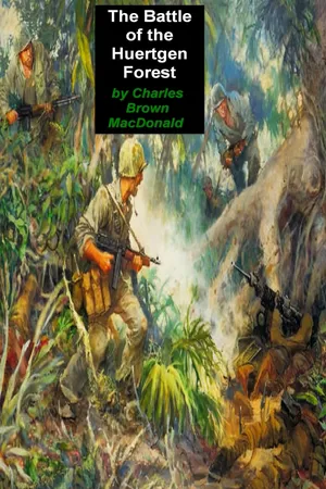 The Battle of the Huertgen Forest