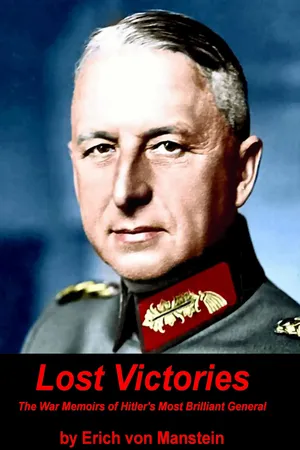 Lost Victories: The War Memoirs of Hitler's Most Brilliant General