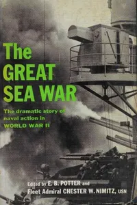 The Great Sea War: the Story of Naval Action in World War II