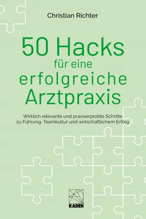 50 Hacks für eine erfolgreiche Arztpraxis