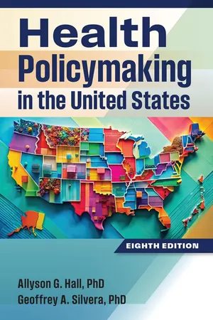 Health Policymaking in the United States, Eighth Edition