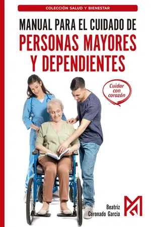 Manual para el cuidado de personas mayores y dependientes