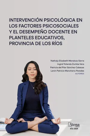 Intervención psicológica en los factores psicosociales y el desempeño docente en planteles educativos, Provincia de Los Ríos