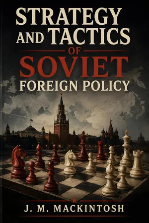 Strategy and Tactics of Soviet Foreign Policy
