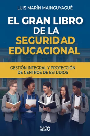 El gran libro de la seguridad educacional