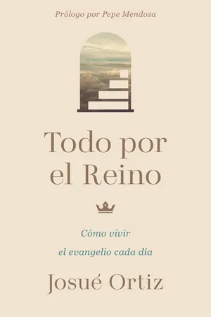 Todo por el Reino
