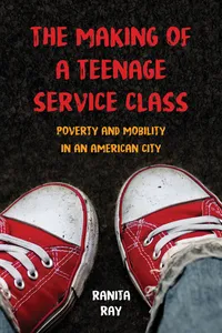 The Making of a Teenage Service Class_cover