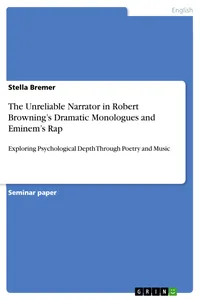 The Unreliable Narrator in Robert Browning’s Dramatic Monologues and Eminem’s Rap_cover