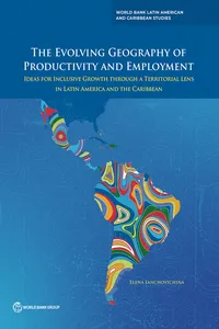 The Evolving Geography of Productivity and Employment_cover