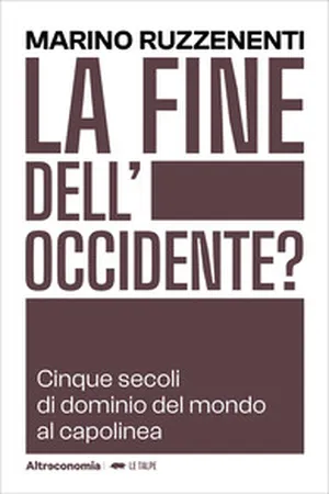 La fine dell’Occidente?