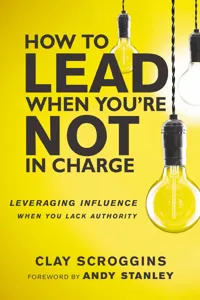 How to Lead When You're Not in Charge_cover