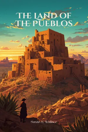 The Land of the Pueblos