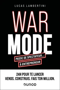 WAR MODE : passe de spectateur... à entrepreneur