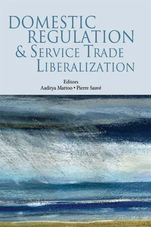 Domestic Regulation and Service Trade Liberalization