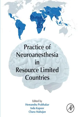 Practice of Neuroanesthesia in Resource Limited Countries