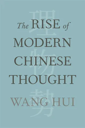 The Rise of Modern Chinese Thought