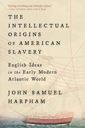 The Intellectual Origins of American Slavery
