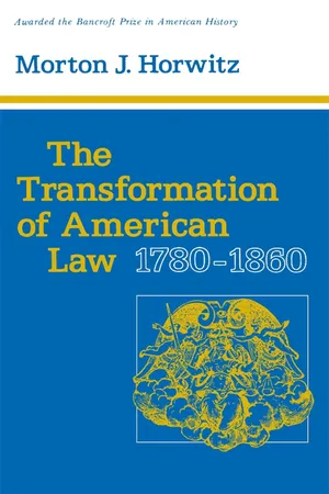 The Transformation of American Law, 1780β1860