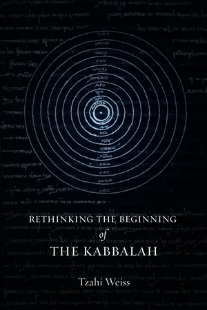 Rethinking the Beginning of the Kabbalah
