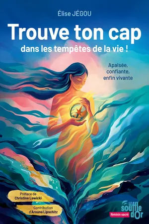 Trouve ton cap dans les tempêtes de la vie !