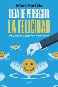 Deja de perseguir la felicidad_cover