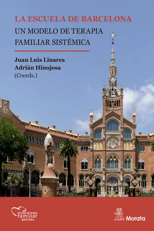 La escuela de Barcelona. Un modelo de Terapia Familiar Sistémica