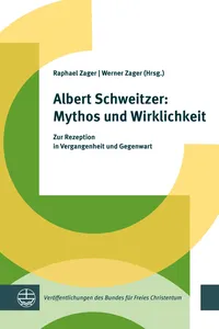 Albert Schweitzer: Mythos und Wirklichkeit_cover