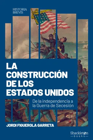 La construcción de Estados Unidos