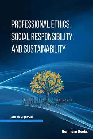 Professional Ethics, Social Responsibility, and Sustainability